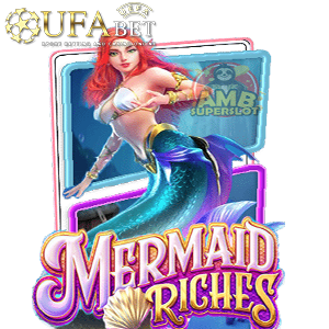 ufabet-auto MERMAID RICHES